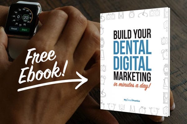 Free ebook: build your dental marketing in minutes a day